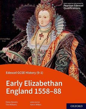portada Edexcel Gcse History (9-1): Early Elizabethan England 1558-88 Student Book (in English)