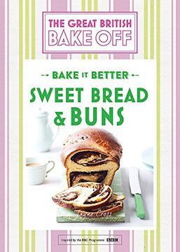 portada Great British Bake Off – Bake it Better (No.7): Sweet Bread & Buns