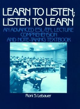 portada Learn to Listen; Listen to Learn: An Advanced esl (in English)