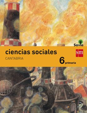 portada Ciencias Sociales Cantabria Integrado Savia-15 6º Educacion Primaria