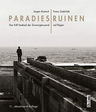 portada Paradiesruinen / das Kdf-Seebad der Zwanzigtausend auf Rügen (en Alemán)