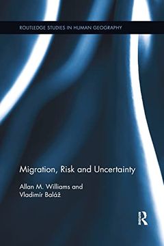 portada Migration, Risk and Uncertainty (Routledge Studies in Human Geography) 