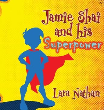 portada Jamie Shai and his Superpower (in English)