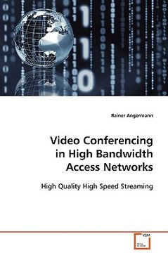 portada video conferencing in high bandwidth access networks