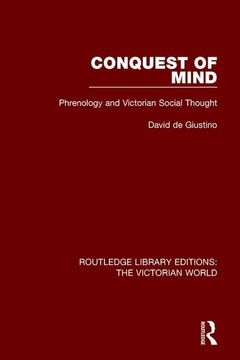 portada Conquest of Mind: Phrenology and Victorian Social Thought (en Inglés)
