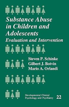 portada substance abuse in children and adolescents: evaluation and intervention (en Inglés)