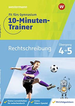 portada Fit Fürs Gymnasium - der 10-Minuten-Trainer. Übertritt 4 / 5 Deutsch Rechtschreibung (in German)