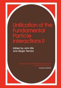 portada Unification of the Fundamental Particle Interactions II (en Inglés)