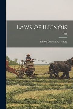 portada Laws of Illinois; 1831 (en Inglés)