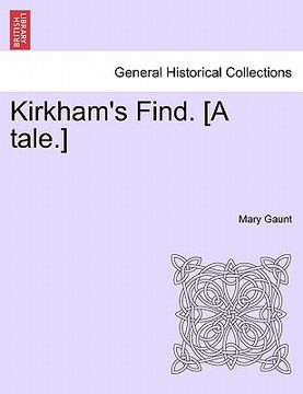 portada kirkham's find. [a tale.] (in English)