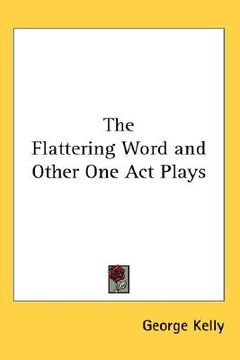 portada the flattering word and other one act plays (en Inglés)
