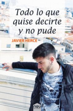 portada Todo lo que Quise Decirte y no Pude (in Spanish)