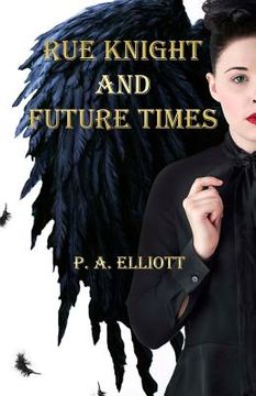 portada Rue Knight and Future Times (in English)