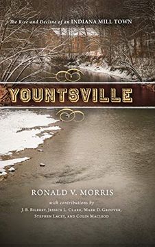 portada Yountsville: The Rise and Decline of an Indiana Mill Town 