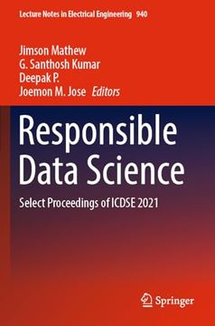 portada Responsible Data Science: Select Proceedings of Icdse 2021 (Lecture Notes in Electrical Engineering) (en Inglés)