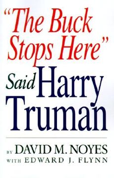 portada the buck stops here said harry truman (en Inglés)