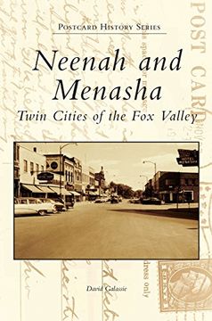 portada Neenah and Menasha: Twin Cities of the fox Valley (in English)