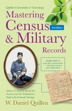 portada Mastering Census & Military Records (1) (Quillen'S Essentials of Genealogy) (en Inglés)