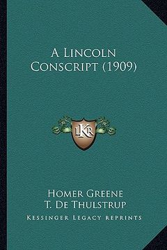portada a lincoln conscript (1909) (en Inglés)