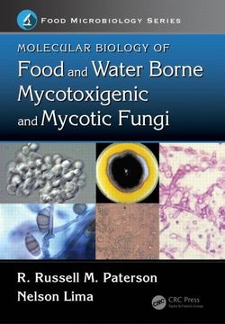 portada Molecular Biology of Food and Water Borne Mycotoxigenic and Mycotic Fungi (en Inglés)