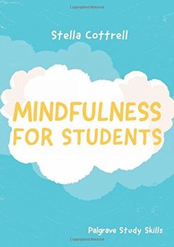portada Mindfulness for Students (Palgrave Study Skills) (in English)