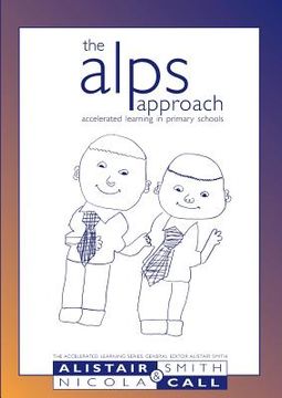 portada The Alps Approach: Accelerated Learning in Primary Schools (en Inglés)