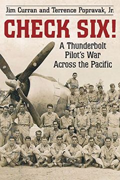 portada Check Six!: A Thunderbolt Pilot's War Across the Pacific