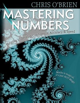 portada Mastering Numbers: Helping to develop Confidence,  Accuracy & Speed