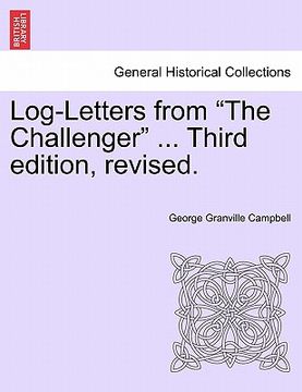 portada log-letters from "the challenger" ... third edition, revised. (en Inglés)