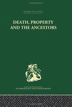 portada Death and the Ancestors: A Study of the Mortuary Customs of the Lodagaa of West Africa