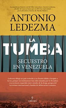 portada Tumba, la. Secuestro en Venezuela: Secuestro en Venezuela: (in Spanish)