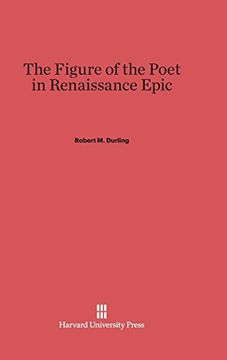 portada The Figure of the Poet in Renaissance Epic (en Inglés)