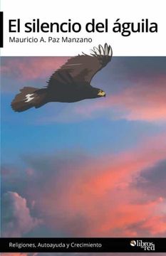 portada El Silencio del Aguila (in Spanish)