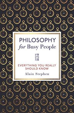 portada Philosophy for Busy People: Everything You Really Should Know (in English)