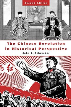 portada The Chinese Revolution in Historical Perspective, 2nd Edition (in English)