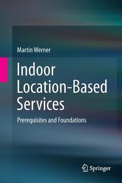 portada Indoor Location-Based Services: Prerequisites and Foundations (en Inglés)