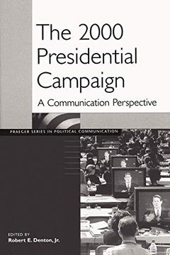 portada The 2000 Presidential Campaign: A Communication Perspective (en Inglés)