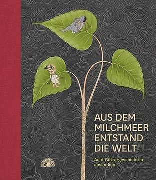 portada Aus dem Milchmeer Entstand die Welt: Acht Göttergeschichten aus Indien (in German)