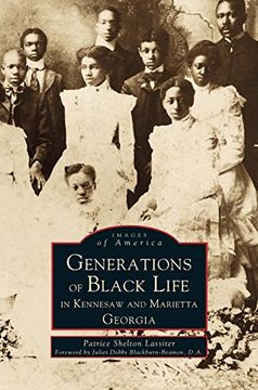 portada Generations of Black Life in Kennesaw and Marietta, Georgia (en Inglés)