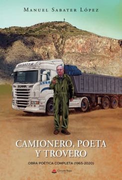 portada Camionero, Poeta y Trovero. Obra Poetica Completa (1965-2020)