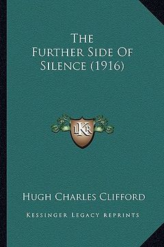 portada the further side of silence (1916)