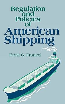 portada regulation and policies of american shipping (en Inglés)