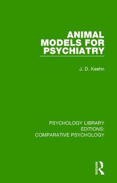 portada Animal Models for Psychiatry (Psychology Library Editions: Comparative Psychology) 