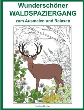 portada Wunderschöner Waldspaziergang - zum Ausmalen und Relaxen: Malbuch für Erwachsene