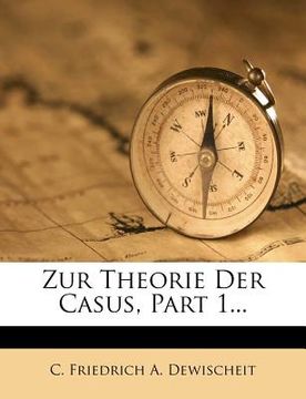 portada Zur Theorie Der Casus, Part 1... (en Alemán)