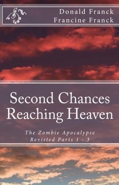 portada Reaching Heaven: The Zombie Apocalypse Revisted (Second Chances) (Volume 3)