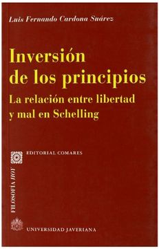 portada Inversión de los Principios: La Relación Entre Libertad y mal en Schelling (in Spanish)