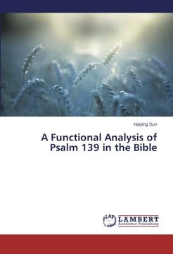 portada A Functional Analysis of Psalm 139 in the Bible