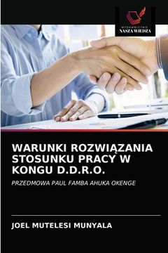 portada Warunki RozwiĄzania Stosunku Pracy W Kongu D.D.R.O. (en Polaco)
