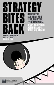 portada Strategy Bites Back: It Is a Lot More, and Less, Than You Ever Imagined